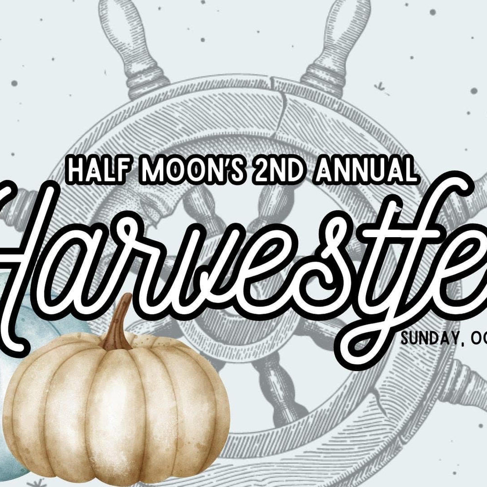 Half Moon's 2nd Annual Harvestfest